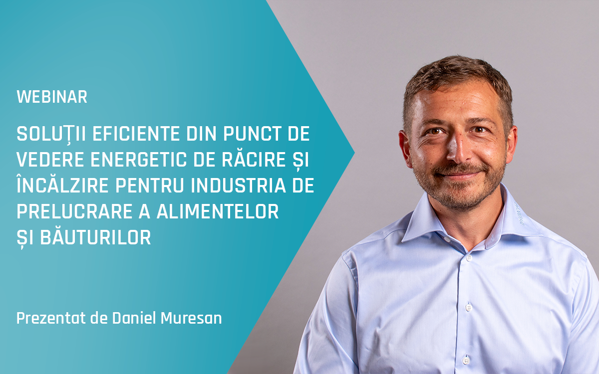 Webinar Advansor - Soluții eficiente din punct de vedere energetic de răcire și încălzire pentru industria de prelucrare a alimentelor și băuturilor - Primăvara 2024