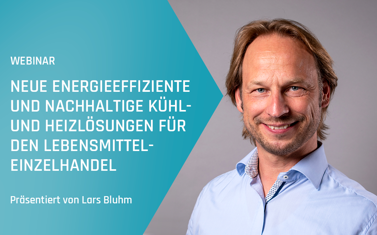 Advansor Webinar – Neue energieeffiziente und nachhaltige Kühl- und Heizlösungen für den Lebensmitteleinzelhandel – Herbst 2023
