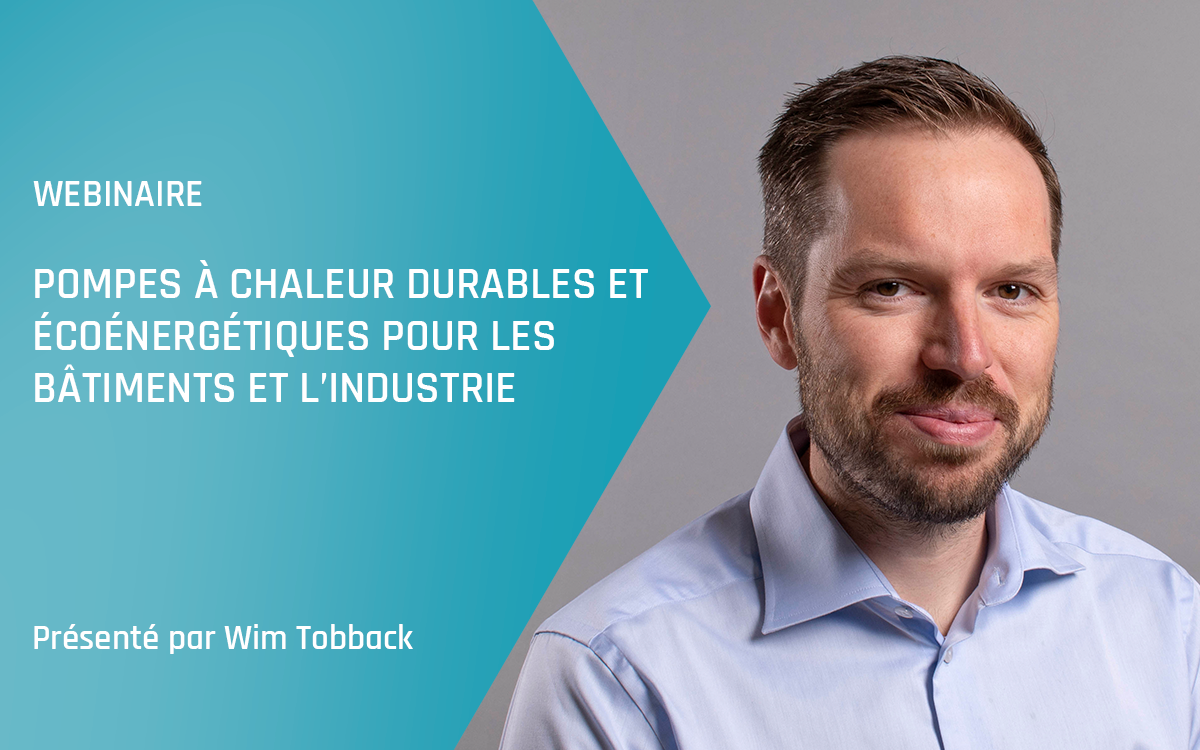Webinaire Advansor&nbsp;– Pompes à chaleur durables et écoénergétiques pour les bâtiments et l'industrie – Automne 2024