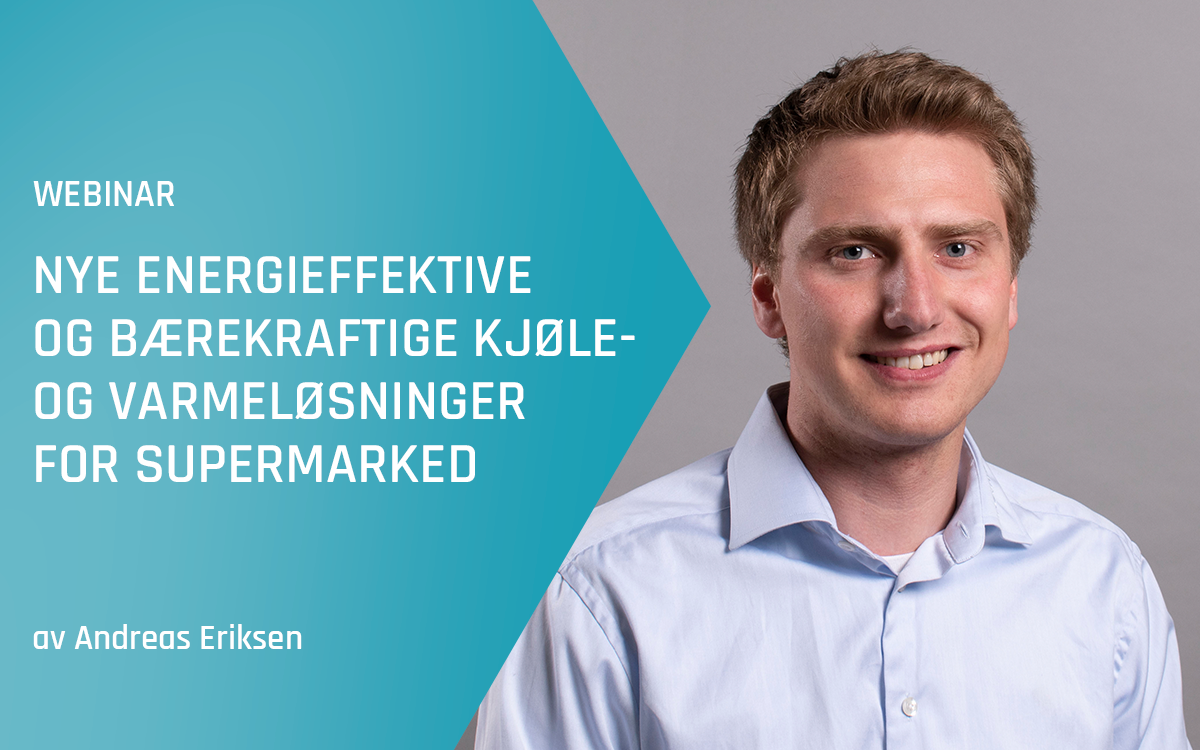 Advansor webinar – Energieffektive og bærekraftige kjøle- og varmeløsninger for supermarked – våren 2025