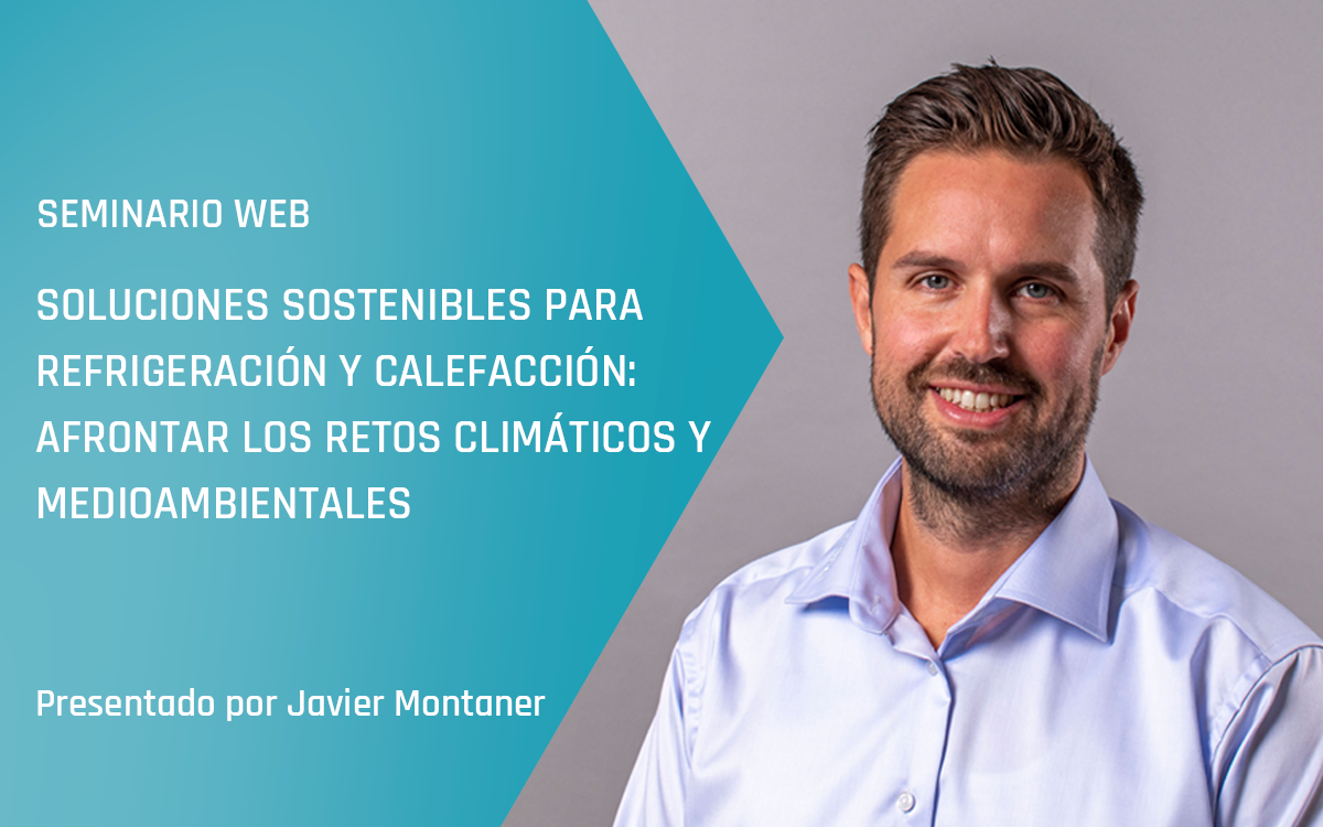 Seminario on-line de Advansor - Soluciones sostenibles para refrigeración y calefacción: Afrontar los retos climáticos y medioambientales - Primavera 2024