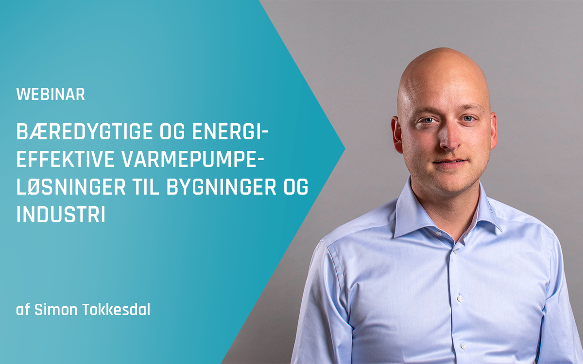 Advansor-webinar – Bæredygtige og energieffektive varmepumpeløsninger til bygninger og industri – Forår 2025