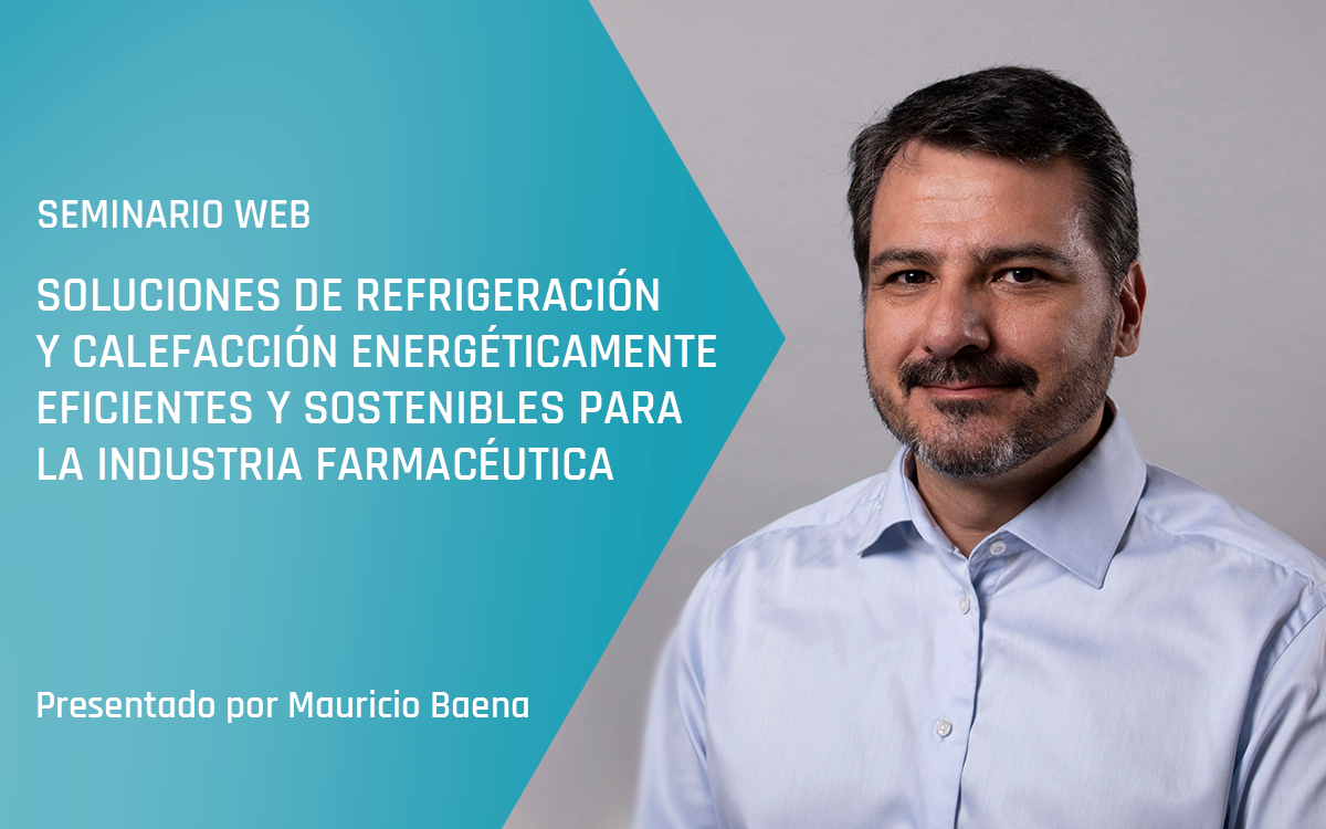 Seminario on-line de Advansor - Soluciones de refrigeración y calefacción energéticamente eficientes y sostenibles para la industria farmacéutica LATAM - primavera de 2025