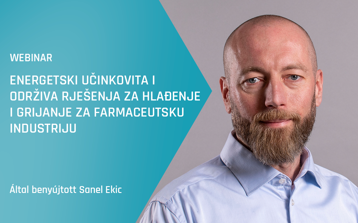Advansor webinar - Energetski učinkovita i održiva rješenja za hlađenje i grijanje za farmaceutsku industriju - proljeće 2025.
